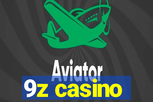 9z casino